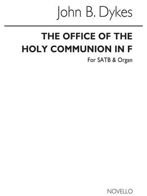 John Bacchus  Dykes: The Office Of The Holy Communion In F