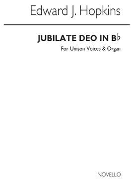 Edward J. Hopkins: Jubilate Deo In B Flat