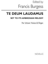 Francis Burgess: Te Deum Laudamus (Ambrosian)