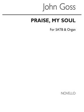 John Goss: Praise My Soul (Hymn) Satb/Organ