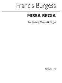 Francis Burgess: Missa Regia