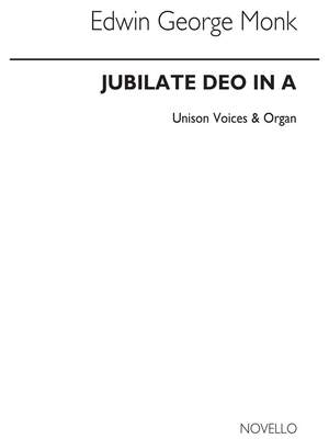Edwin George Monk: Jubilate Deo In A Organ