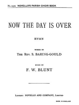 F.W. Blunt: Now The Day Is Over (Hymn)