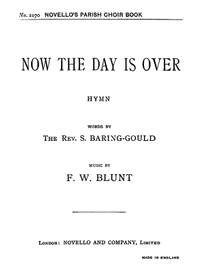 F.W. Blunt: Now The Day Is Over (Hymn)