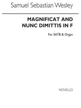 Samuel Wesley: Magnificat And Nunc Dimittis In F