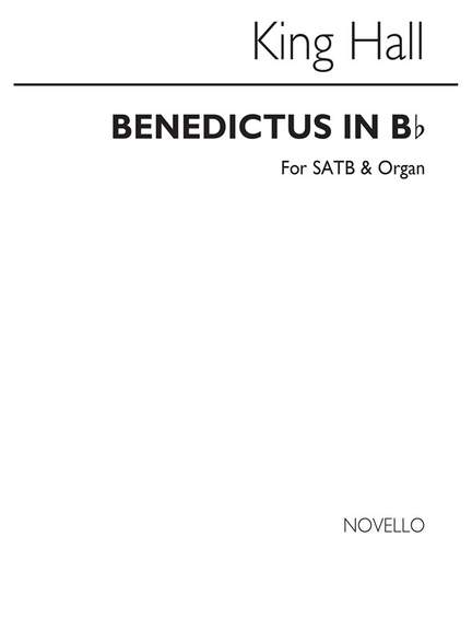 King Hall: Benedictus In B Flat