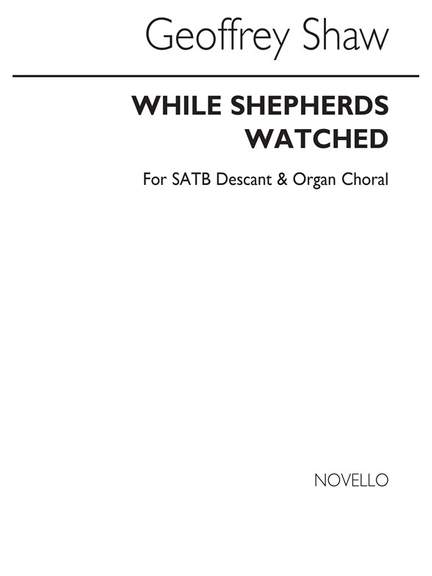 Geoffrey Shaw: While Shepherds Watched