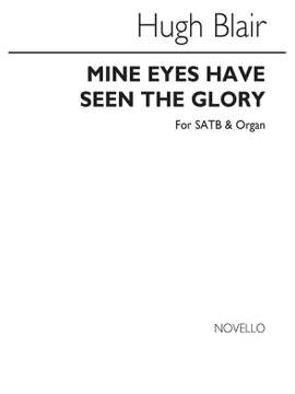 Hugh Blair: Mine Eyes Have Seen The Glory