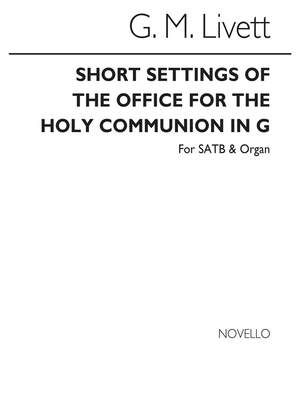 G.M. Livett: The Office For Holy Communion In G