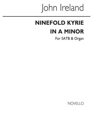 John Ireland: Ninefold Kyrie In A Minor