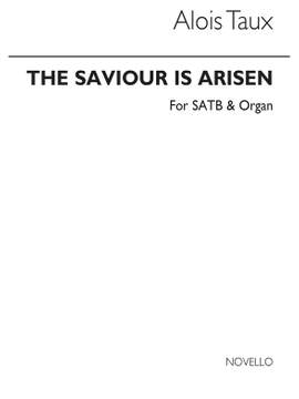 Alois Taux: The Saviour Is Arisen (Hymn)