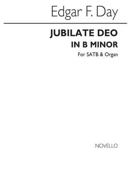 Edgar F. Day: Jubilate Deo In B Minor