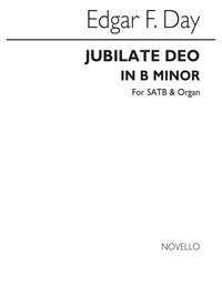 Edgar F. Day: Jubilate Deo In B Minor