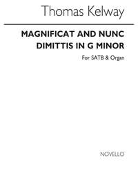 Thomas Kelway: Magnificat And Nunc Dimittis In G Minor