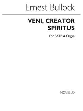 Ernest Bullock: Veni, Creator Spiritus
