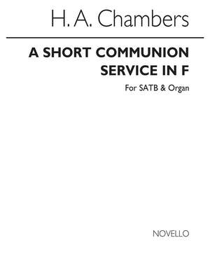 H.A. Chambers: A Short Communion Service In F