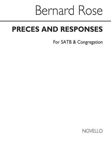 Bernard Rose: Preces And Responses