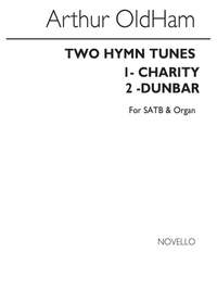 Arthur Oldham: Two Hymn Tunes (1. Charity 2.Dunbar)