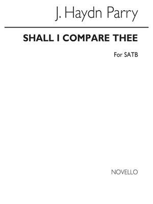 Joseph Haydn Parry: Shall I Compare Thee (To A Summer's Day)