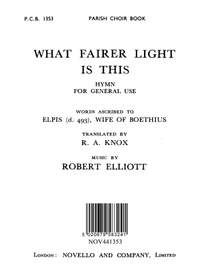 Robert Elliott: What Fairer Light Is This (Hymn)