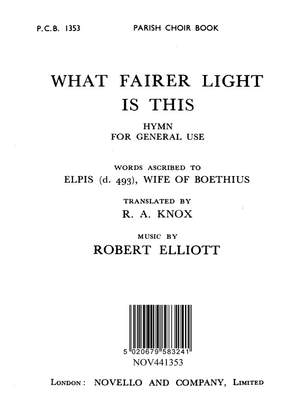 Robert Elliott: What Fairer Light Is This (Hymn)