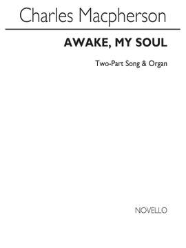 Charles Macpherson: Awake, My Soul