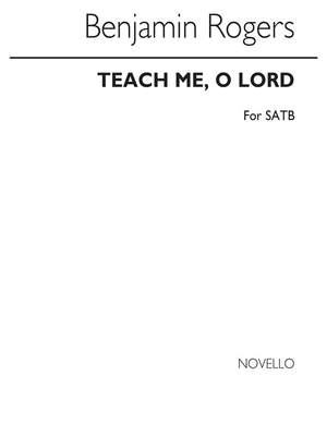 Benjamin Rogers: Teach Me O Lord