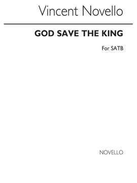 Vincent Novello: God Save The King Satb