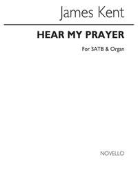 James Kent: Hear My Prayer
