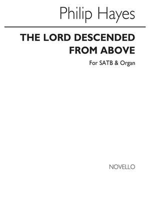 Phillip Hayes: The Lord Descended From Above