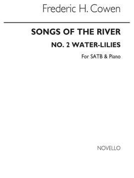 Frederic H. Cowen: Songs Of The River No.2 Water-Lilies