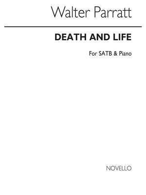 Walter Parratt: Death And Life