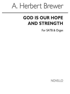 A. Herbert Brewer: God Is Our Hope And Strength