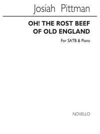 Josiah Pittman: Oh! The Roast Beef Of England