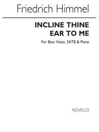 Friedrich Heinrich Himmel: Incline Thine Ear To Me Bass Voice/