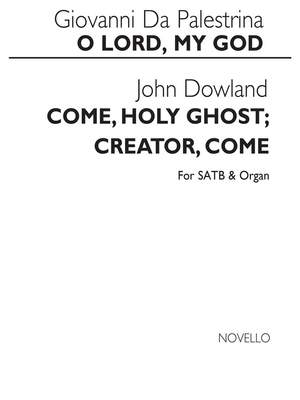 Giovanni Palestrina_John Dowland: Douland Come Holy Ghost / Palestrina O Lord My God