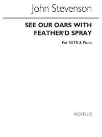 Sir John Stevenson: See Our Oars With Feather'd Spray
