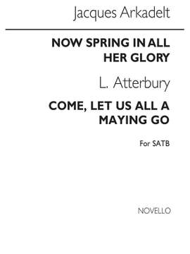 Jacques Arcadelt: Now Spring In All Her Glory