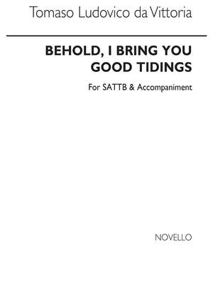Tomás Luis de Victoria: Behold I Bring You Good Tidings