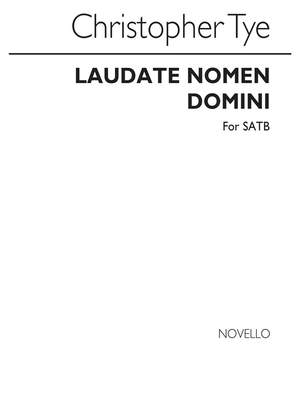 Christopher Tye: Laudate Nomen Domini Satb