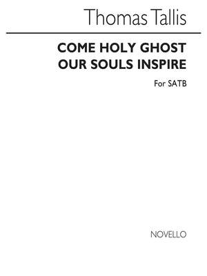 Thomas Tallis: Come Holy Ghost Our Souls Inspire