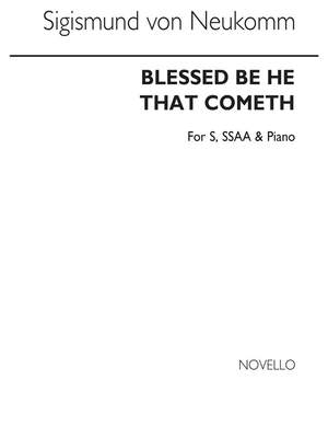 Sigismund Von Neukomm: Blessed Be He That Cometh