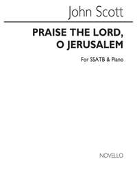 John Scott: Praise The Lord, O Jerusalem