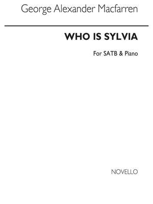 George Alexander MacFarren: Who Is Sylvia?