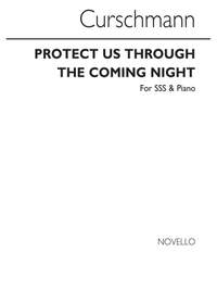 Karl Friedrich Curschmann: Protect Us Through The Coming Night (Arr. Novello)