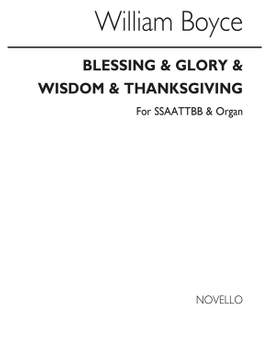 William Boyce: Blessing And Glory And Wisdom And Thanksgiving