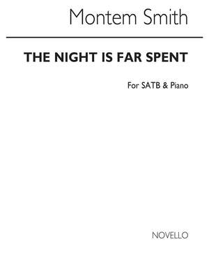Montem Smith: The Night Is Far Spent