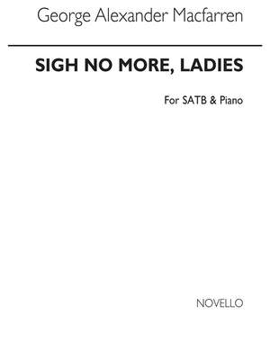 George Alexander MacFarren: Sigh No More Ladies