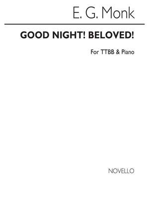 Edwin George Monk: Good Night, Beloved! (Serenade)