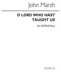 John Marsh: O Lord Who Hast Taught Us